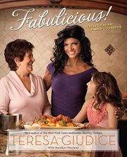 Fabulicious! : Teresa's Italian Family Cookbook cover image
