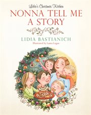 Nonna Tell Me a Story : Lidia's Christmas Kitchen cover image