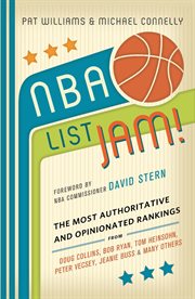 NBA List Jam! : The Most Authoritative and Opinionated Rankings from Doug Collins, Bob Ryan, Peter Vecsey, Jeanie Bu cover image