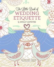 The Little Book of Wedding Etiquette cover image