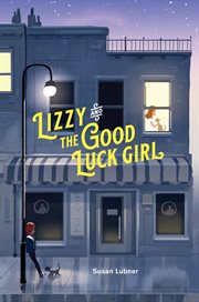 Lizzy and the Good Luck Girl cover image