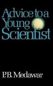Advice To A Young Scientist cover image
