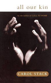 All Our Kin : Strategies for Survival in a Black Community cover image