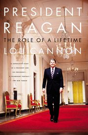 President Reagan : The Role of a Lifetime cover image