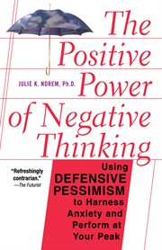 The Positive Power of Negative Thinking cover image