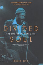 Divided Soul : The Life of Marvin Gaye cover image