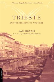 Trieste and the Meaning of Nowhere cover image