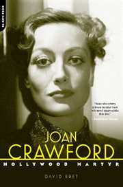 Joan Crawford : Hollywood Martyr cover image