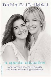 A Special Education : One Family's Journey Through the Maze of Learning Disabilities cover image