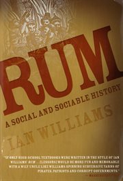 Rum : A Social and Sociable History of the Real Spirit of 1776 cover image