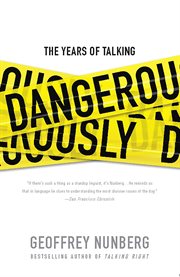 The Years of Talking Dangerously cover image