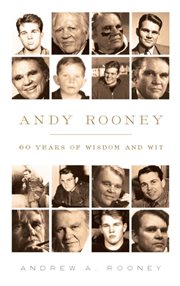 Andy Rooney: 60 Years of Wisdom and Wit : 60 Years of Wisdom and Wit cover image