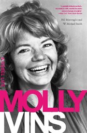 Molly Ivins : A Rebel Life cover image