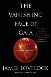The Vanishing Face of Gaia : A Final Warning cover image