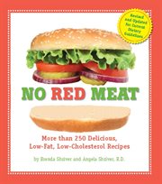 No Red Meat : More Than 300 Delicious, Low-Fat, Low-Cholesterol Recipes cover image