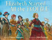 Elizabeth Started All the Trouble cover image