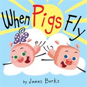 When Pigs Fly cover image