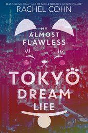My Almost Flawless Tokyo Dream Life cover image