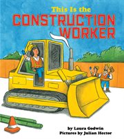 This Is the Construction Worker cover image