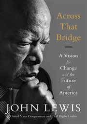 Across That Bridge : Life Lessons and a Vision for Change cover image