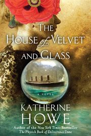 The House of Velvet and Glass cover image