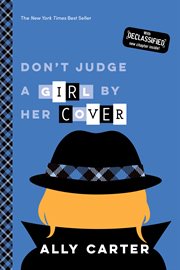 Don't Judge a Girl by Her Cover : Gallagher Girls cover image
