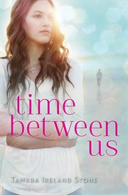 Time Between Us : Time Between Us cover image