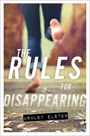 The Rules for Disappearing : Rules for Disappearing cover image
