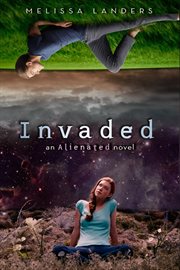 Invaded : Alienated cover image