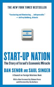 Start-up Nation : The Story of Israel's Economic Miracle cover image