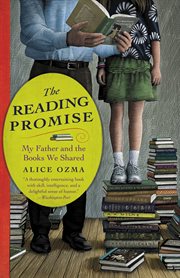 The Reading Promise : My Father and the Books We Shared cover image