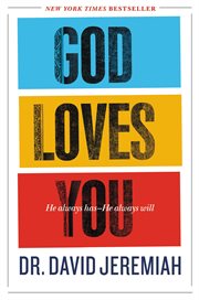 God loves you : he always has--he always will cover image