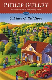 A Place Called Hope : A Novel cover image