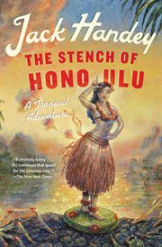 The stench of Honolulu : a tropical adventure cover image