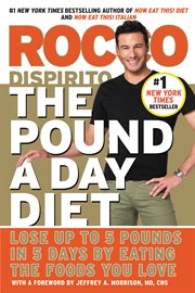The pound a day diet : lose up to 5 pounds in 5 days by eating the foods you love cover image