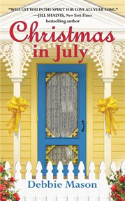 Christmas in July : Christmas, Colorado cover image