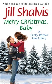 Merry Christmas, Baby : Lucky Harbor cover image