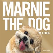 Marnie the Dog : I'm a Book cover image