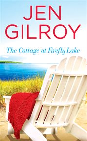 The Cottage at Firefly Lake cover image