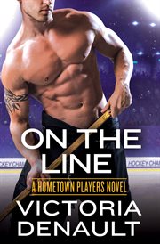 On the Line : Hometown Players cover image