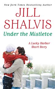 Under the Mistletoe : Lucky Harbor cover image