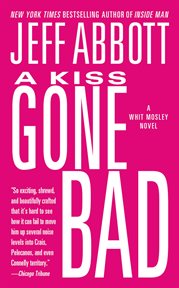 A Kiss Gone Bad : Whit Mosley cover image