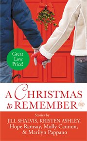A Christmas to Remember : Lucky Harbor cover image