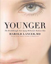 Younger : The Breakthrough Anti-Aging Method for Radiant Skin cover image