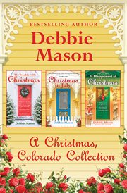 A Christmas, Colorado Collection : Books #1-3 cover image
