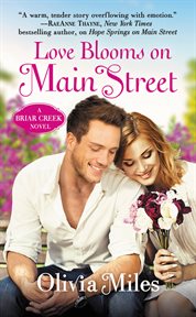 Love Blooms on Main Street : Briar Creek cover image