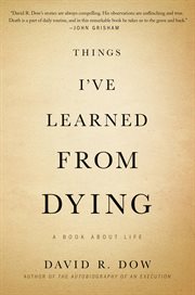 Things I've Learned from Dying : A Book About Life cover image