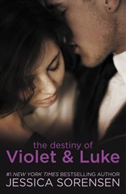 The Destiny of Violet & Luke : Coincidence (Sorensen) cover image