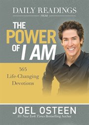 Daily Readings from The Power of I Am : 365 Life-Changing Devotions cover image