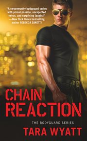 Chain Reaction : Bodyguard (Bradford) cover image